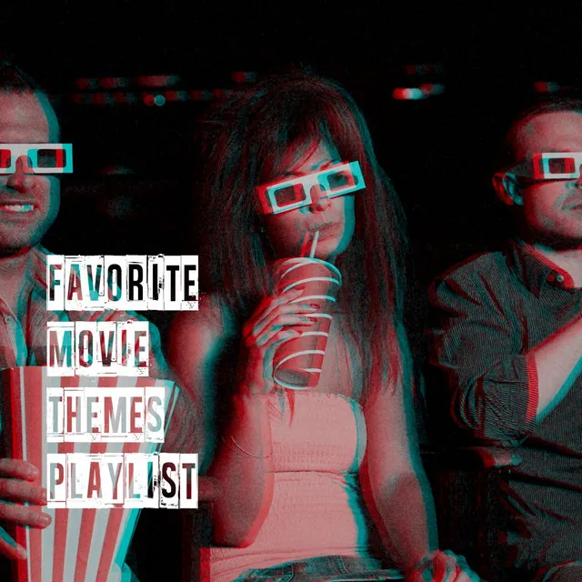 Favorite Movie Themes Playlist﻿