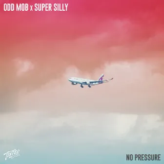 No Pressure by Super Silly