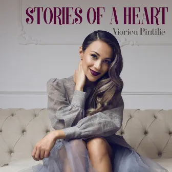 Stories of a Heart by Viorica Pintilie