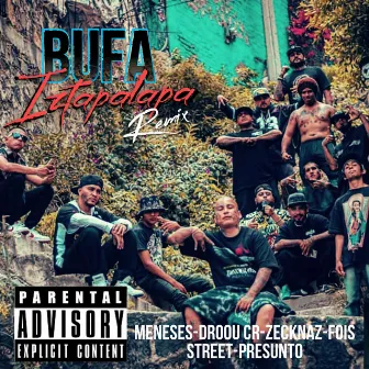 Bufa Iztapalapa (Remix) by Presunto Culpable