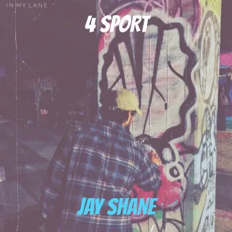 4 Sport by Jay Shane