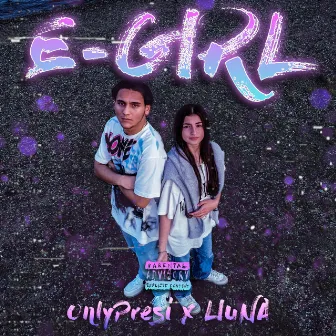 E-Girl by OnlyPresi