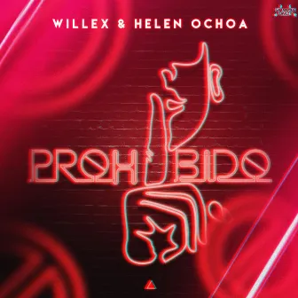 Prohibido by Willex