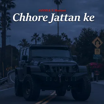 Chhore Jattan Ke by Mastani