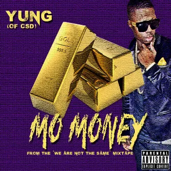 Mo Money - Single by Yung