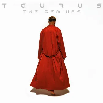 Taurus (The Remixes) by LoLo