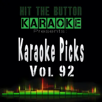 Karaoke Picks, Vol. 92 by Hit The Button Karaoke