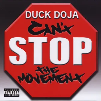 Can't Stop the Movement by Duck Doja