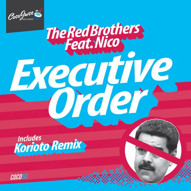 Executive Order - Korioto Remix