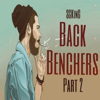 Back Benchers Pt. 2 by SCKinG