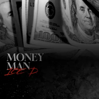 MON€Y MAN by Ice D