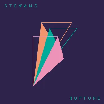 Rupture by Stevans