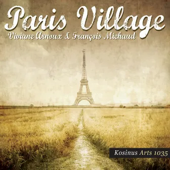 Paris Village by Viviane Arnoux