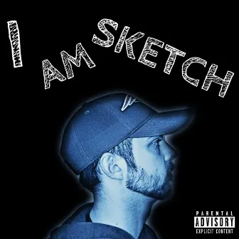 I Am Sketch by Sketch