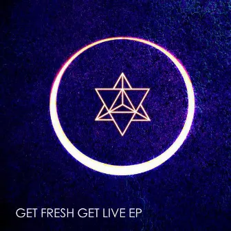 Get Fresh Get Live by Fabian Bates