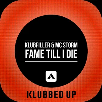 Fame Till I Die by MC Storm