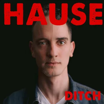 The Ditch by Dave Hause