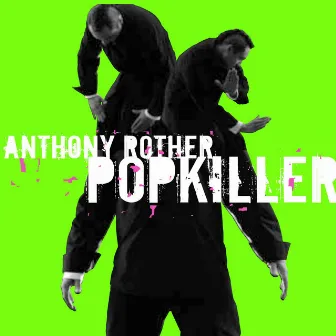 Popkiller by Anthony Rother