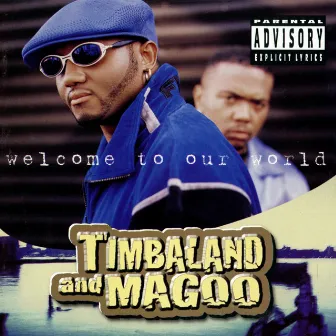 Welcome To Our World by Magoo