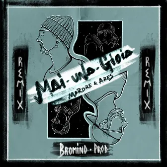 Mai una gioia (Remix) by MardRe