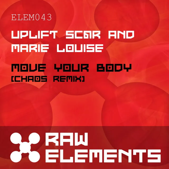 Move Your Body - Chaos Remix