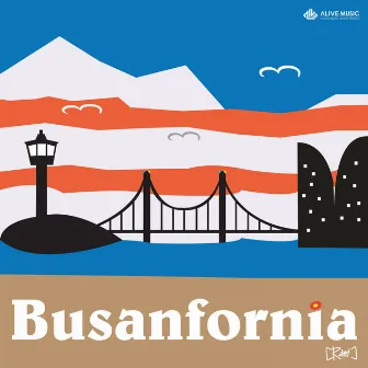 Busanfornia by KRITIC