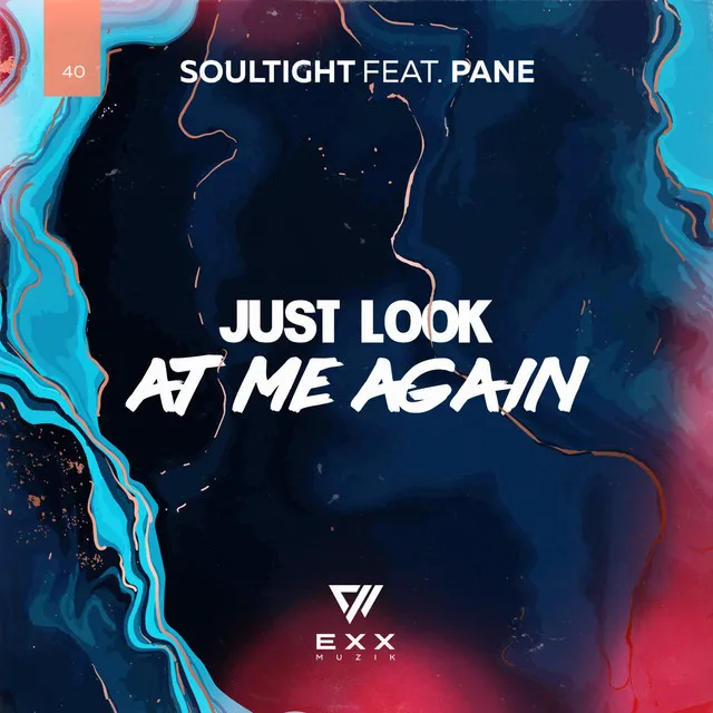 Just Look At Me Again - Radio Edit