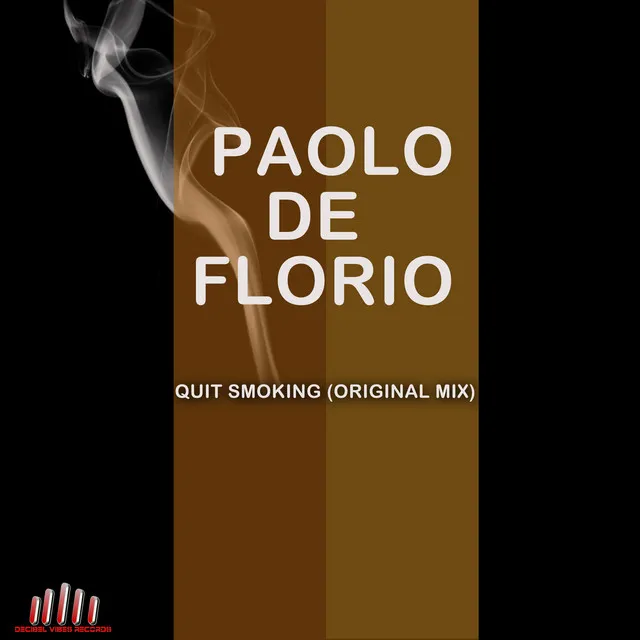 Quit Smoking - Original Mix