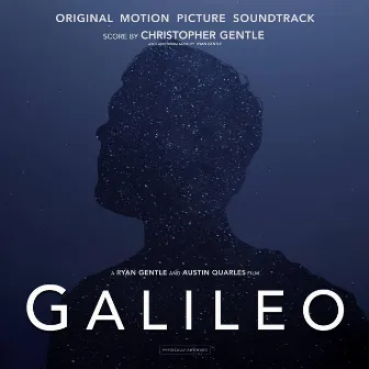 Galileo (Original Motion Picture Sountrack) by Christopher Gentle