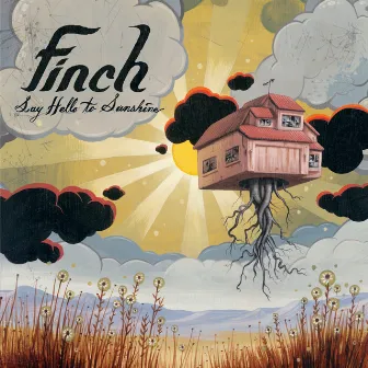 Say Hello To Sunshine by Finch