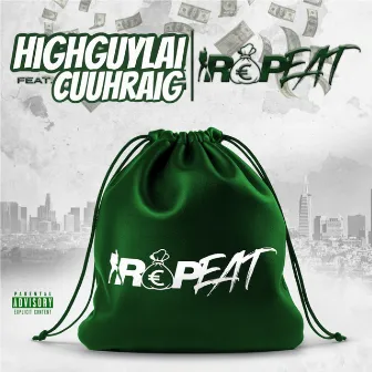 Repeat by HIGHGUYLAI