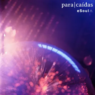 para|caídas by eSoul