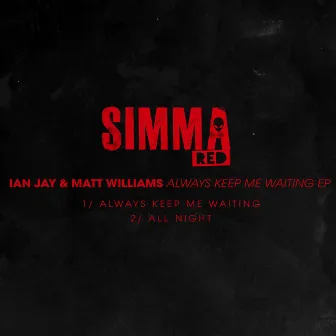 Keep Me Waiting EP by Matt Williams