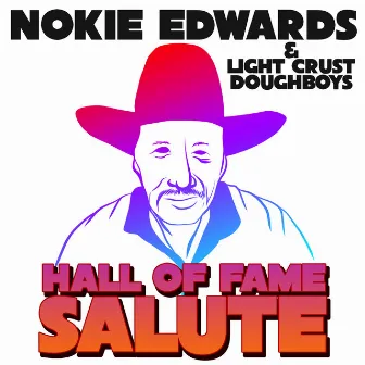 Hall of Fame Salute by Light Crust Doughboys