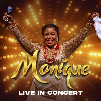 Live in Concert by Monique