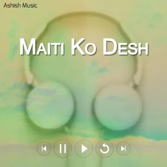 Maitiko Desh by Manju Paudel