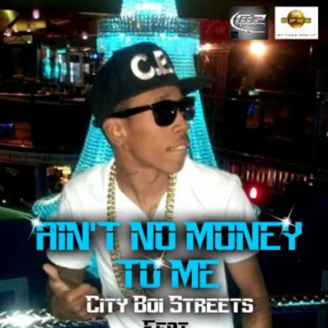 Ain't No Money To Me (feat. Gucci Mane)