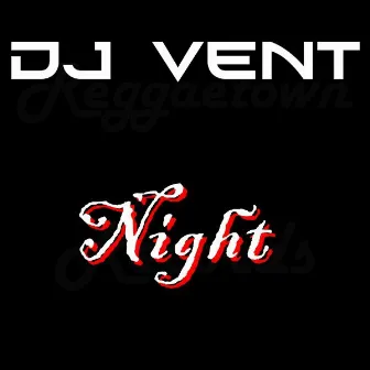 Night by Dj Vent