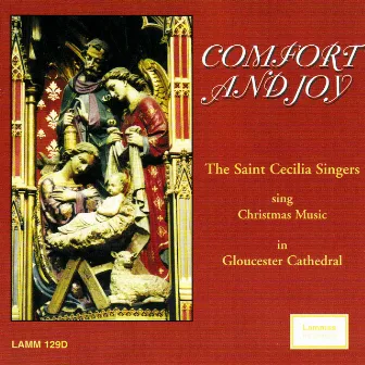 Comfort and Joy by The Saint Cecilia Singers