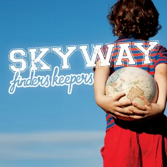 Finders Keepers by Skyway