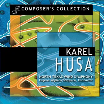 Composer's Collection: Karel Husa by Karel Husa