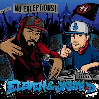 No Exceptions by Eleven & Jason D