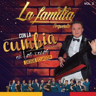 Con la Cumbia en las Venas Vol. 2 by La Familia Orquesta