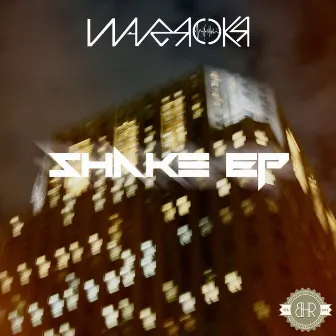 Shake EP by Waverokr