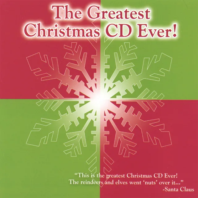 The Greatest Christmas Cd Ever!