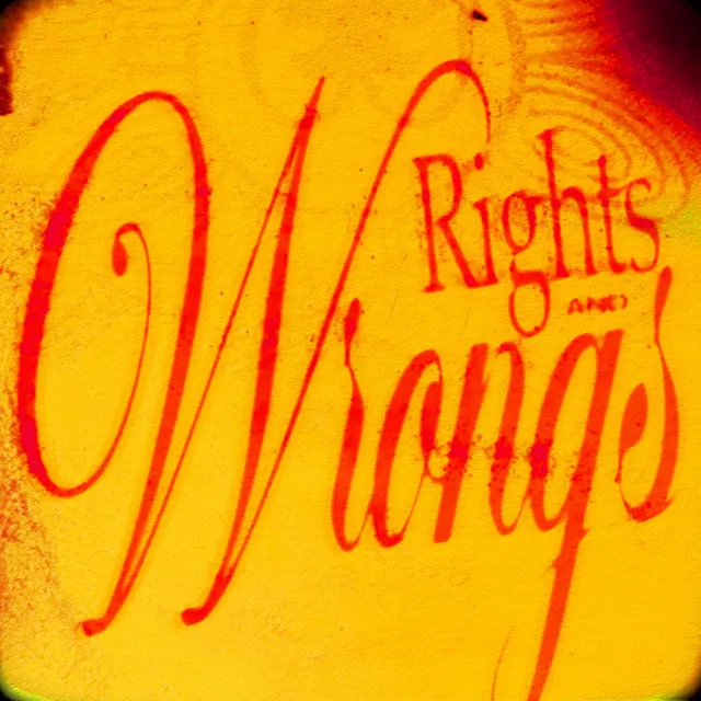 Rights & Wrongs