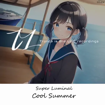 Cool Summer by Super Luminal