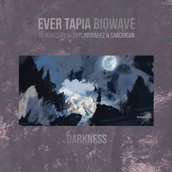 Darkness Remixes by Biowave