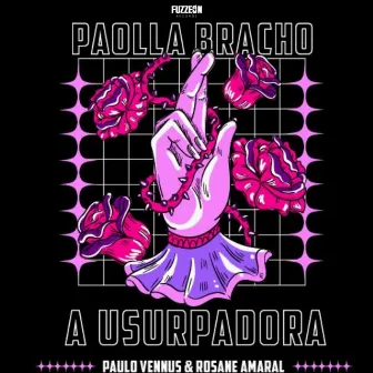 Paolla Bracho a Usurpadora by Paulo Vennus