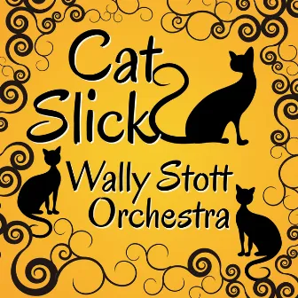 Cat Slick by Wally Stott Orchestra